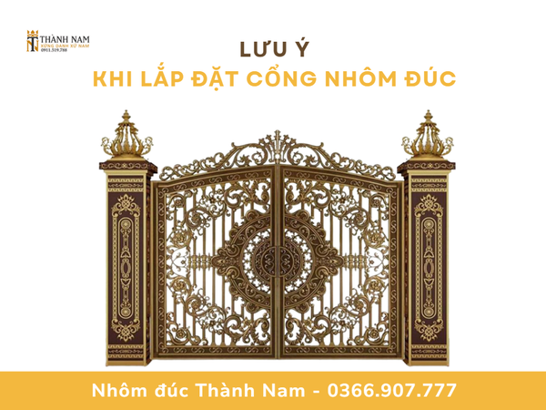 lưu ý khi lắp đặt cổng nhôm đúc