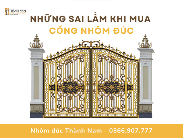 những sai lầm khi chọn mua cổng nhôm đúc