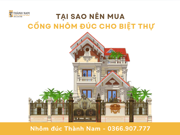 tại sao nên chọn mua cổng nhôm đúc cho biệt thự